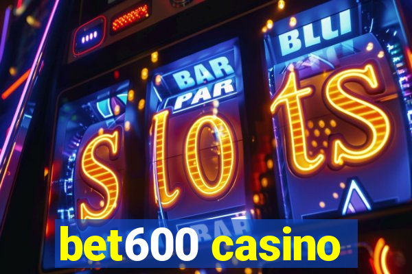 bet600 casino